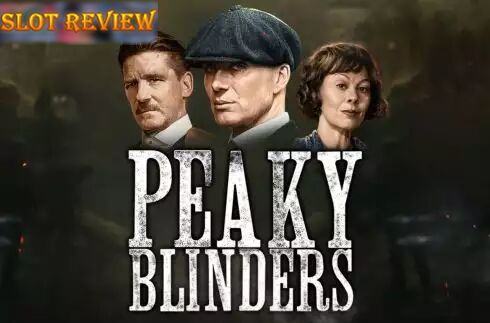 Peaky Blinders Slot Review